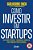 Como Investir Em Startups - Da Teoria à Prática - Um Manual Completo Para Começar Com Segurança - Imagem 1