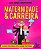Maternidade e Carreira - Imagem 1