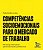 Competências Socioemocionais Para o Mercado de Trabalho - Imagem 1