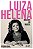 Luiza Helena - Mulher do Brasil - Imagem 1