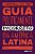 Guia Politicamente Incorreto da América Latina - Imagem 1