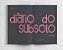 Diário Do Subsolo - Imagem 3