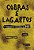 Cobras e Lagartos - A Verdadeira História Do Pcc - Imagem 1