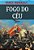 Fogo do Céu - Imagem 1