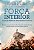 Força Interior: A Única Fonte De Realização Possível - Decida o Que Precisa Mudar, Eleve Sua Autoco - Imagem 1
