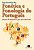 Fonetica e Fonologia do Portugues - Nova Edicao - Imagem 1