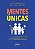 Mentes Únicas - Imagem 1