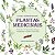 o Guia Completo Das Plantas Medicinais - Ervas De a a z Para Tratar Doenças, Restabelecer a Saúde e - Imagem 2