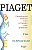 Piaget - Experiências Básicas Para Utilização Pelo Professor - Imagem 1