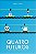 Quatro Futuros - Imagem 1
