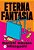 Eterna Fantasia - Imagem 1