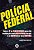 Polícia Federal - Imagem 1