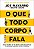 O que Todo Corpo Fala – Um Ex-agente do FBI Ensina Como Decodificar a Linguagem Corporal e Ler as pe - Imagem 1
