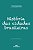 Historia Das Cidades Brasileiras - Imagem 1