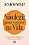 Psicologia Para Vencer na Vida - Como Tornar Cada Dia Rico Em Todos os Sentidos - Imagem 1