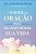 o Poder Da Oracao Para Transformar Sua Vida - Imagem 3