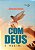 Com Deus é Assim... - Imagem 1