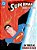 Superman - Herói Para Todos - Imagem 1