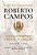 Roberto Campos - Um Economista Liberal no Brasil - Imagem 1