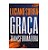 GRACA TRANSFORMADORA - LUCIANO SUBIRÁ - Imagem 2