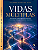 Vidas Múltiplas - Histórias Reais de Pessoas Que Convivem com Esclerose Múltipla - Imagem 1
