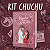 KIT CHUCHU - Imagem 1