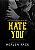 HATE YOU 2.5- CAPA DURA - BLACK FRIDAY UNI 2025 - Imagem 1
