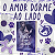 O AMOR DORME AO LADO - Imagem 1