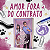 AMOR FORA DO CONTRATO - Imagem 1