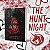 THE HUNT NIGHT - Imagem 1