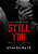 STILL YOU - LIVRO 3 - PARTE 3 - MARATONA BIENAL 📚 - Imagem 1