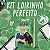 KIT LOIRINHO PERFEITO - Imagem 1