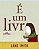 É UM LIVRO - Imagem 1