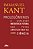 PROLEGÔMENOS A QUALQUER METAFÍSICA FUTURA QUE POSSA APRESENTAR-SE COMO CIÊNCIA - Imagem 1