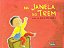 NA JANELA DO TREM - Imagem 1