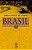 BRASIL: HISTÓRIA, TEXTOS E CONTEXTOS - Imagem 1