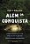 ALÉM DA CONQUISTA - Imagem 1