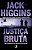 JUSTIÇA BRUTA - Imagem 1