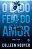 O LADO FEIO DO AMOR - Imagem 1