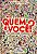 QUEM É VOCÊ? - Imagem 1