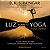 LUZ SOBRE O YOGA - Imagem 1