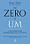DE ZERO A UM - Imagem 1