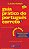 GUIA PRÁTICO DO PORTUGUÊS CORRETO - MORFOLOGIA - VOL. 2 - VOL. 391 - Imagem 1