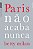 PARIS NÃO ACABA NUNCA (EDIÇÃO DE BOLSO) - Imagem 1
