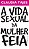 A VIDA SEXUAL DA MULHER FEIA - VOL. 904 - Imagem 1