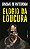 ELOGIO DA LOUCURA - VOL. 278 - Imagem 1