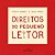 DIREITOS DO PEQUENO LEITOR - Imagem 1