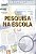 PESQUISA NA ESCOLA - Imagem 1