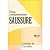 PARA COMPREENDER SAUSSURE - Imagem 1