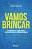 VAMOS BRINCAR - Imagem 1